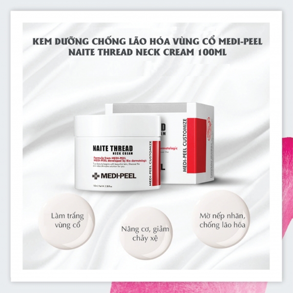 Kem Dưỡng Chống Lão Hóa Vùng Cổ Medi-Peel Naite Thread Neck Cream - Giá cực rẻ!